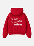 FAKE LOVE FAKE FRIENDS ( RED HOODIE )