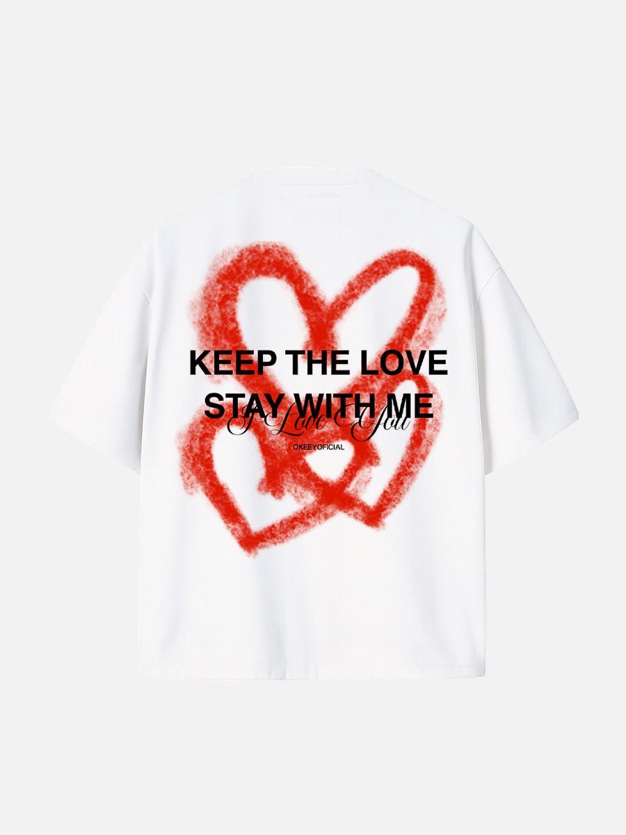KEEP THE LOVE ( WHITE T SHIRT )