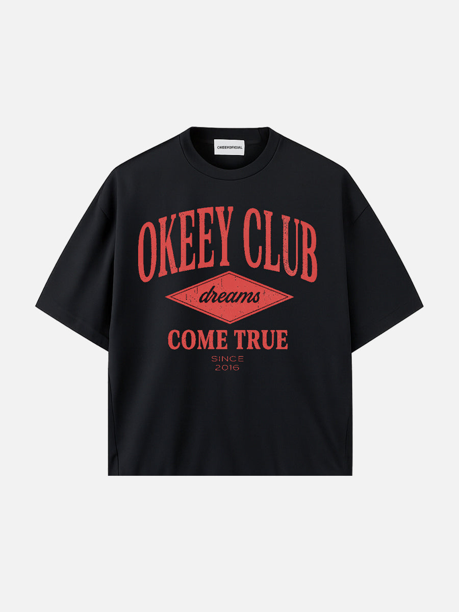 OKEEY CLUB // DREAMS COME TRUE.