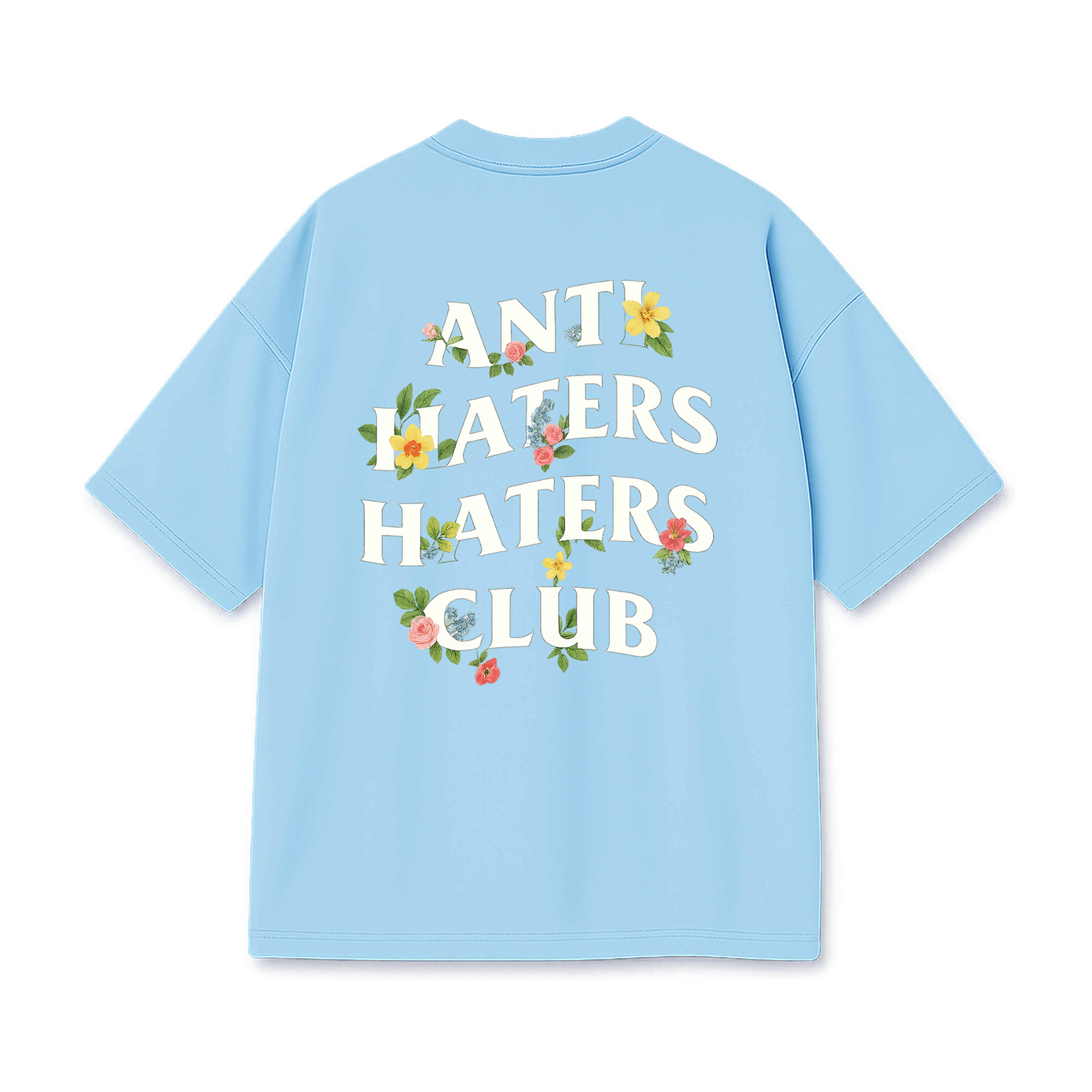ANTI HATERS HATERS CLUB. ( BABY BLUE FLOWER )