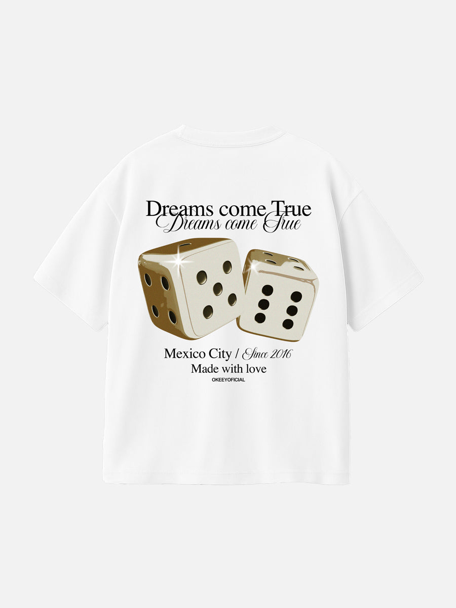 DREAM COME TRUE + DICES