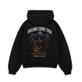 DREAMS COME TRUE HOODIE